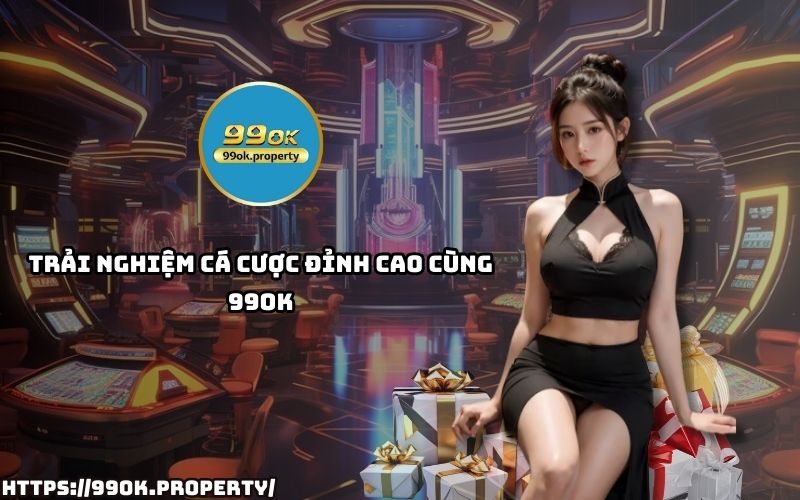 Đăng ký ngay tại 99OK để tận hưởng nền tảng cá cược mượt mà, tỷ lệ kèo hấp dẫn và khuyến mãi cực sốc